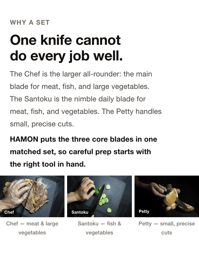 Why a set: Chef, Santoku and Petty